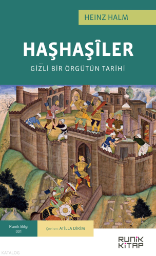 Haşhaşiler;Gizli Bir Örgütün Tarihi