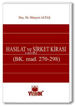 Hasılat ve Şirket Kirası; (BK. m. 270 - 298)