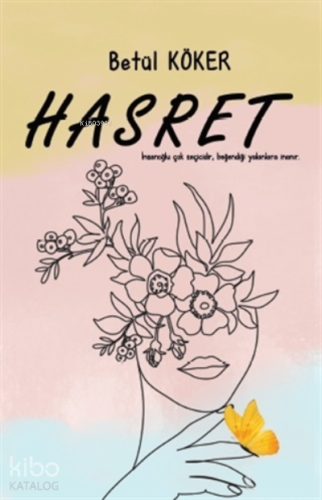 Hasret;İnsanoğlu Çok Seçicidir, Beğendiği Yalanlara İnanır