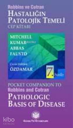 Hastalığın Patolojik Temeli; Cep Kitabı | Kolektif | Güneş Tıp Kitabev