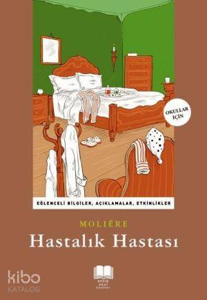 Hastalık Hastası | Moliere (Jean-Baptiste Poquelin) | Antik Yayınları
