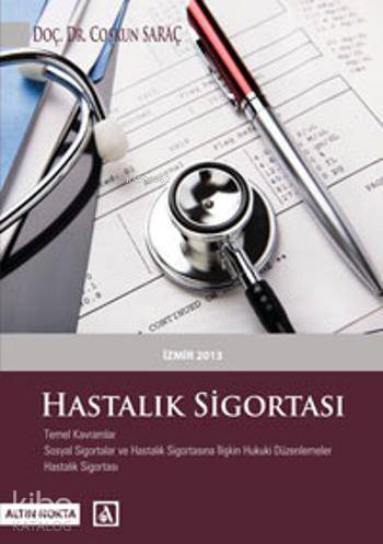 Hastalık Sigortası