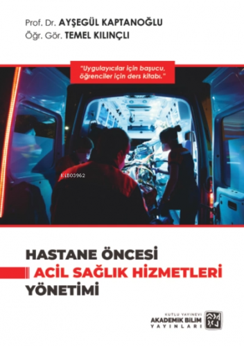Hastane Öncesi Acil Sağlık Hizmetleri Yönetimi