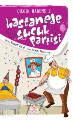 Hastanede Sucuk Partisi; Çılgın Hademe 2