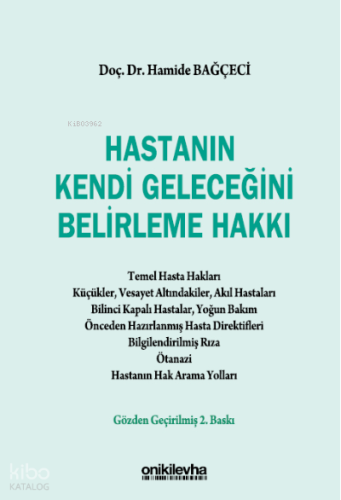 Hastanın Kendi Geleceğini Belirleme Hakkı