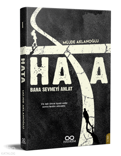 Hata - Bana Sevmeyi Anlat 1 | Müjde Aklanoğlu | Hasrem Yayınları