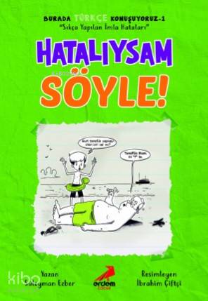 Hatalıysam Söyle – Burada Türkçe Konuşuyoruz 1 | Süleyman Ezber | Erde