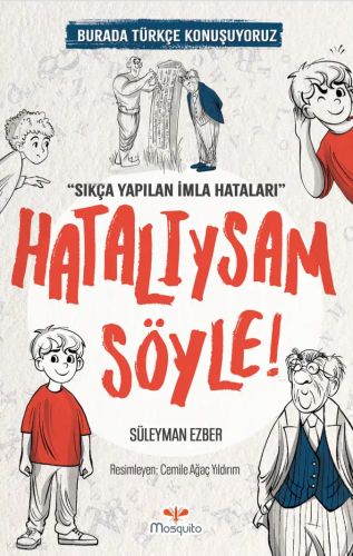 Hatalıysam Söyle | Süleyman Ezber | Mosquito