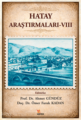 Hatay Araştırmaları - VIII | Kolektif | Kriter Yayınları