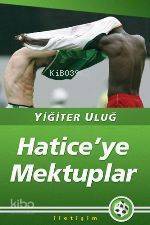 Hatice´ye Mektuplar