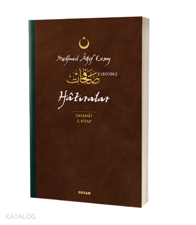 Hatıralar - Safahat 5. Kitap;( Osmanlıca, Latince ve Günümüz Türkçesi )