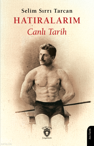 Hatıralarım ;Canlı Tarih