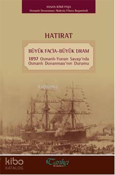 Hatırat; Büyük Facia - Büyük Dram