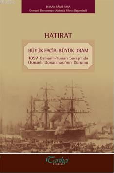 Hatırat; Büyük Facia - Büyük Dram