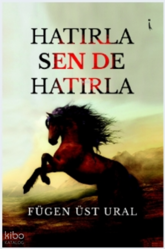 Hatırla, Sen de Hatırla