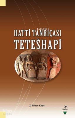 Hatti Tanrıçası Teteshapi