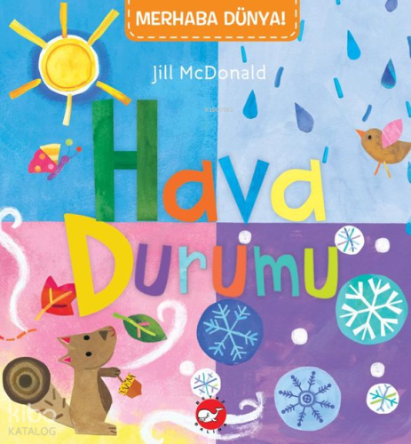 Hava Durumu;Merhaba Dünya Serisi | Jill McDonald | Beyaz Balina Yayınl