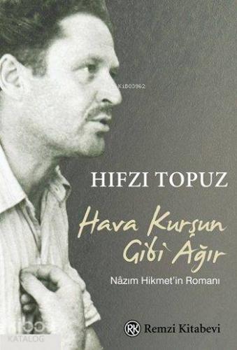 Hava Kurşun Gibi Ağır