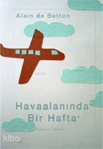 Havaalanında Bir Hafta | Alain De Botton | Sel Yayıncılık