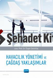 Havacılık Yönetimi ve Çağdaş Yaklaşımlar