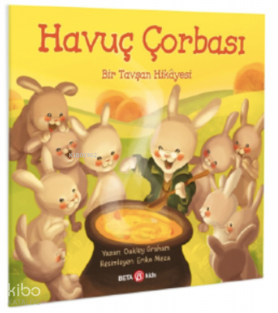 Havuç Çorbası – Bir Tavşan Hikâyesi