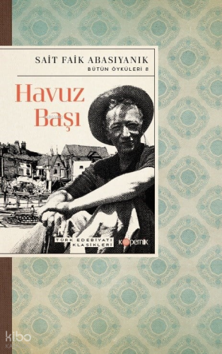 Havuz Başı | Sait Faik Abasıyanık | Kopernik Kitap