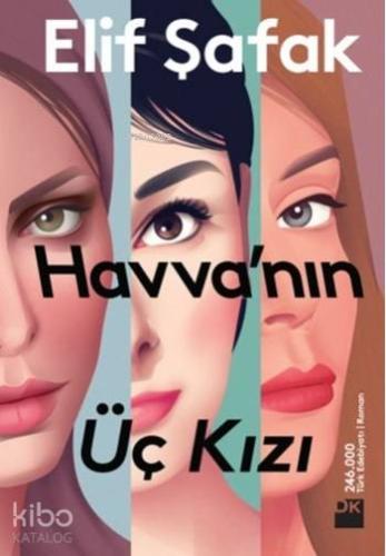Havva'nın Üç Kızı (Ciltli) | Elif Şafak | Doğan Kitap
