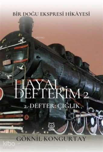 Hayal Defterim 2 ;2. Defter: Çığlık
