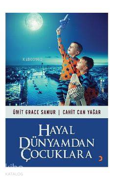 Hayal Dünyamdan Çocuklara