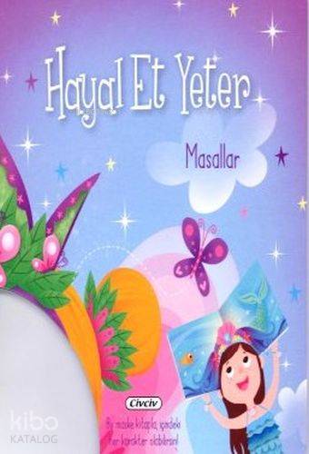 Hayal Et Yeter Masallar