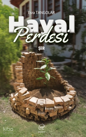 Hayal Perdesi | Esra Tangolar | Çizge Yayıncılık