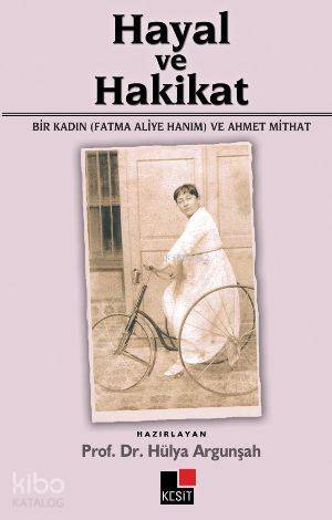 Hayal ve Hakikat