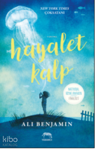 Hayalet Kalp | Ali Benjamin | Yabancı Yayınları