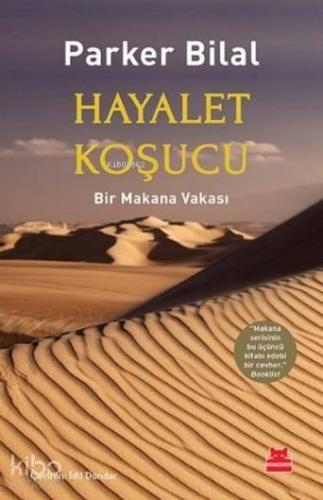 Hayalet Koşucu; Bir Makana Vakası