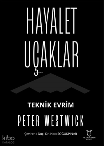 Hayalet Uçaklar Teknik Evrim