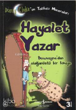 Hayalet Yazar; Danny Clok'un Talihsiz Maceraları