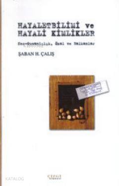 Hayaletbilimi ve Hayali Kimlikler; Neo-Osmanlılık, Özal ve Balkanlar