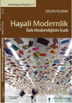 Hayali Modernlik | Ergün Yıldırım | Doğu Kitabevi