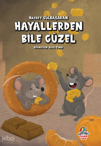 Hayallerden Bile Güzel