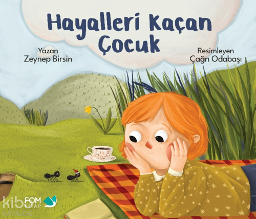 Hayalleri Kaçan Çocuk | Zeynep Birsin | Fom Kitap