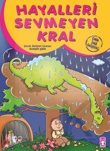 Hayalleri Sevmeyen Kral | Nusret Şirin | Timaş Çocuk