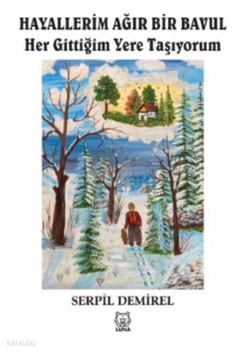 Hayallerim Ağır Bir Bavul