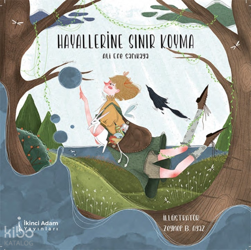 Hayallerine Sınır Koyma | Ali Efe Sarıkaya | İkinci Adam Yayınları