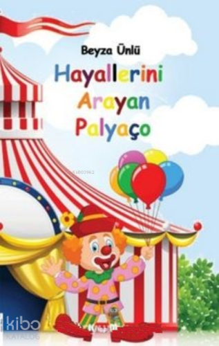 Hayallerini Arayan Palyaço