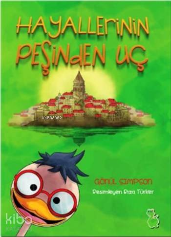 Hayallerinin Peşinden Uç