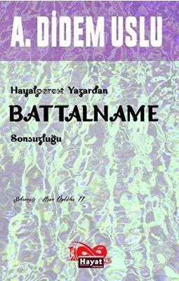 Hayalperest Yazardan Battalname Sonsuzluğu