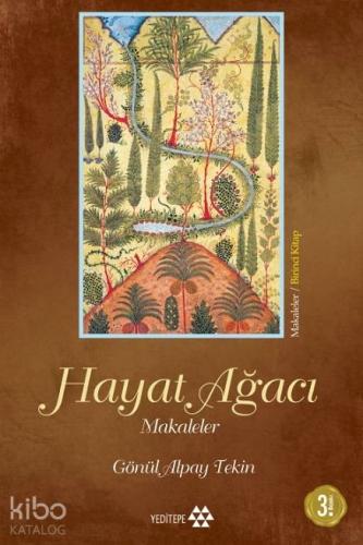 Hayat Ağacı; Makaleler Birinci Kitap