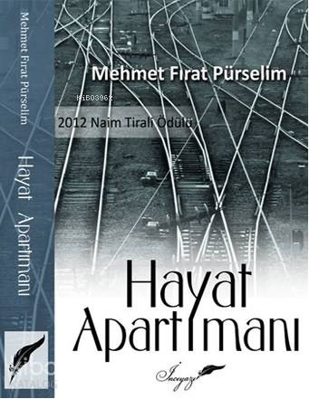 Hayat Apartımanı; 2012 Naim Tirali Ödülü