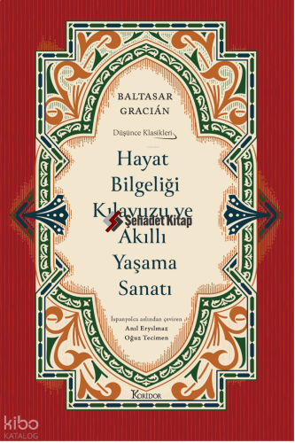 Hayat Bilgeliği Klavuzu ve Akıllı Yaşama Sanatı