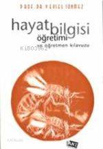 Hayat Bilgisi Öğretimi ve Öğretmen Kitabı | Veysel Sönmez | Anı Yayınc